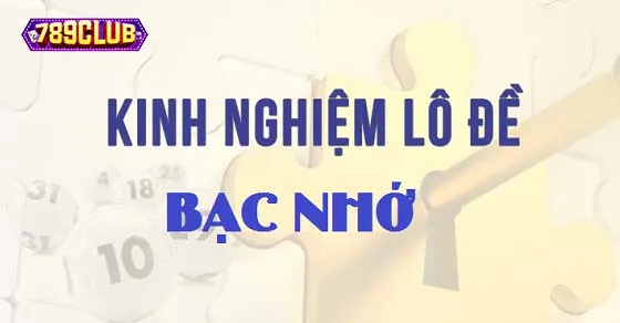 Kinh nghiệm bạc nhớ hiện đại