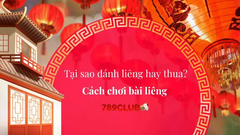 Tại sao đánh liêng hay thua